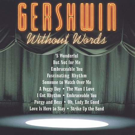 GERSHWIN WITHOUT WORDS / VARIOUS