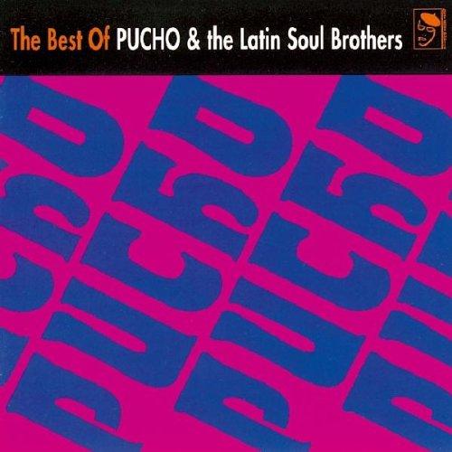 BEST OF PUCHO & LATIN SOUL BROS (UK)