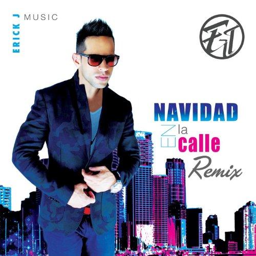 NAVIDAD EN LA CALLE (REMIX)