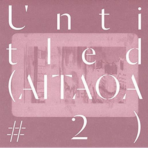 UNTITLED (AITAOA #2)