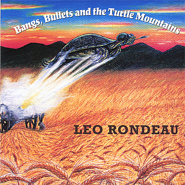 BANGS & BULLETS & THE TURTLE MOUNTAINS