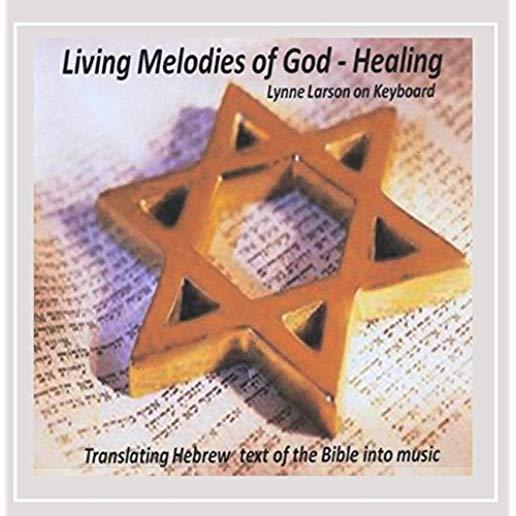 LIVING MELODIES OF GOD: HEALING (CDR)