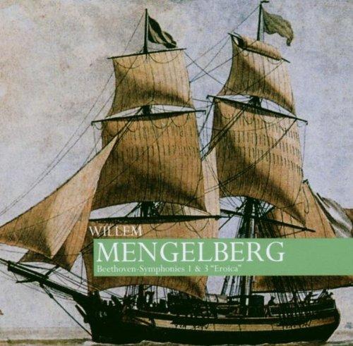 MENGELBERG CONDUCTS BEETHOVEN SYMPHONIES 1 & 3