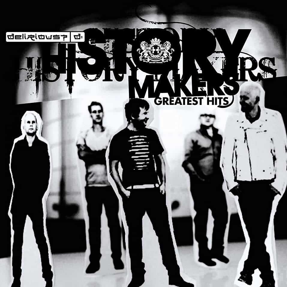 HISTORY MAKERS: GREATEST HITS
