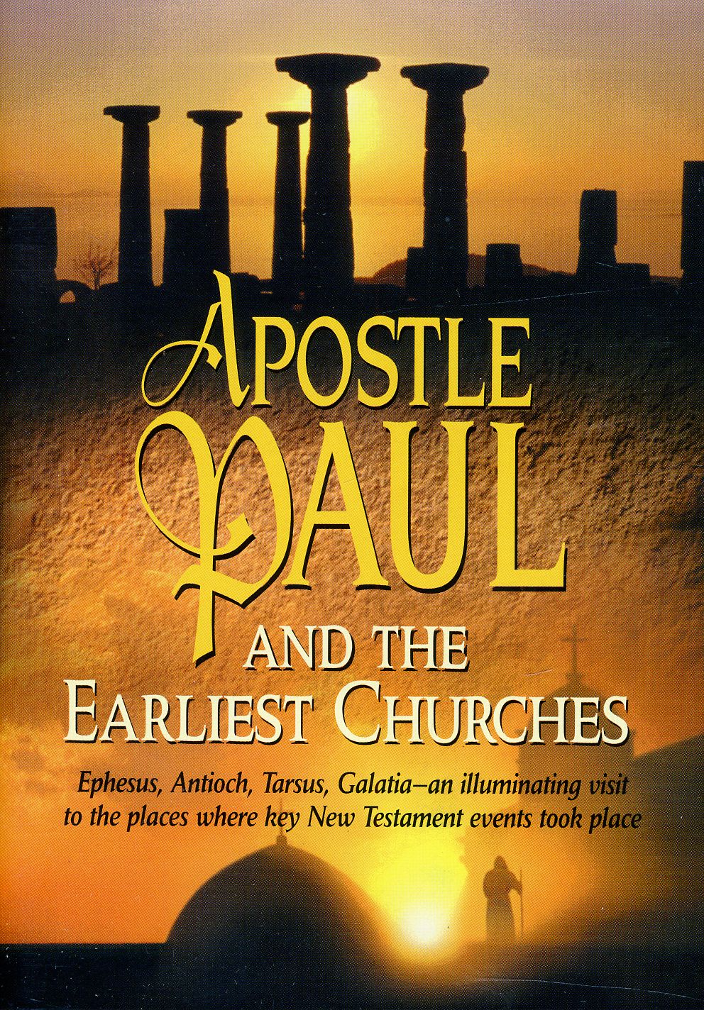 APOSTLE PAUL & THE EARLIEST CHURCHES