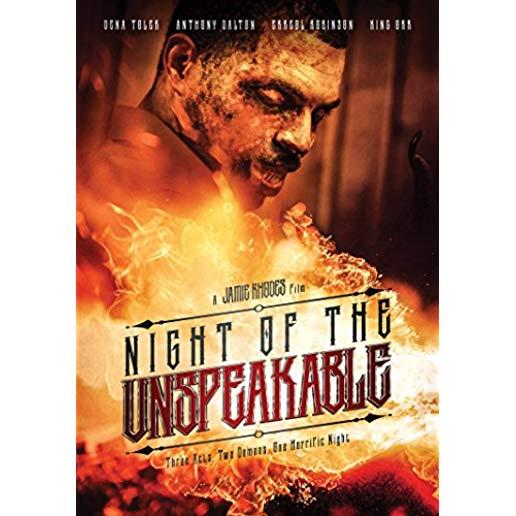 NIGHT OF THE UNSPEAKABLE