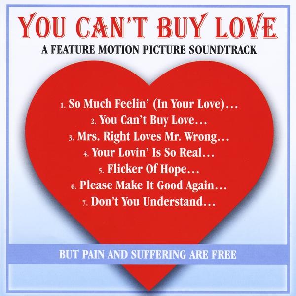 YOU CAN'T BUY LOVE