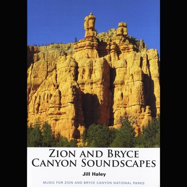 ZION AND BRYCE CANYON SOUNDSCAPES