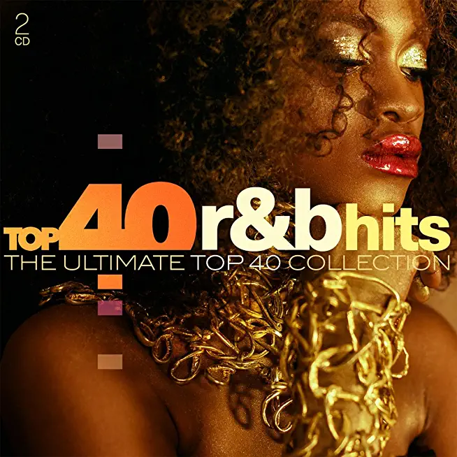 TOP 40: R&B HITS / VARIOUS (HOL)
