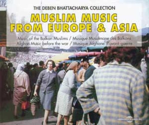 MUSLIM MUSIC FROM EUROPE & ASIA / VARIOUS
