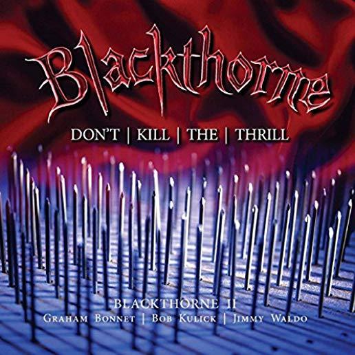 BLACKTHORNE II: DON'T KILL THE THRILL - PREVIOUSLY
