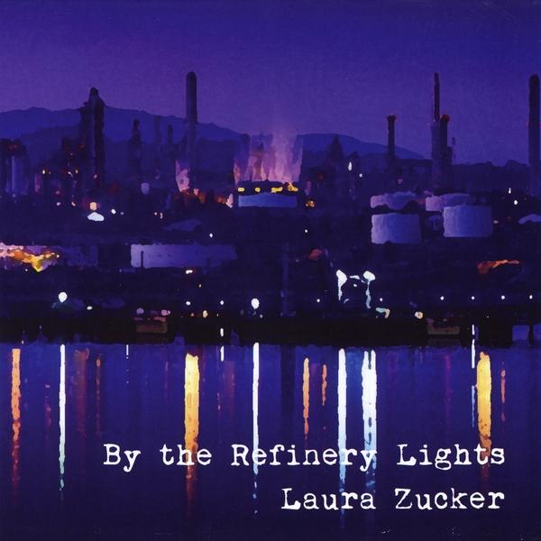 BY THE REFINERY LIGHTS