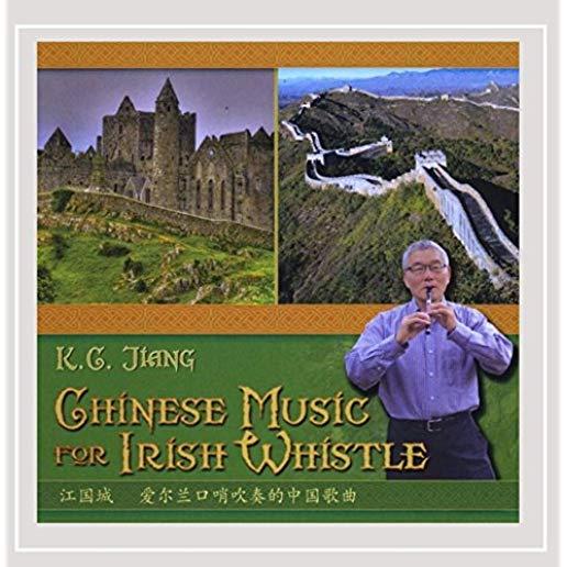 CHINESE MUSIC FOR IRISH WHISTLE