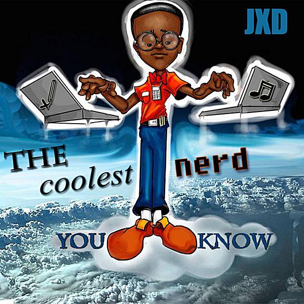 COOLEST NERD YOU KNOW