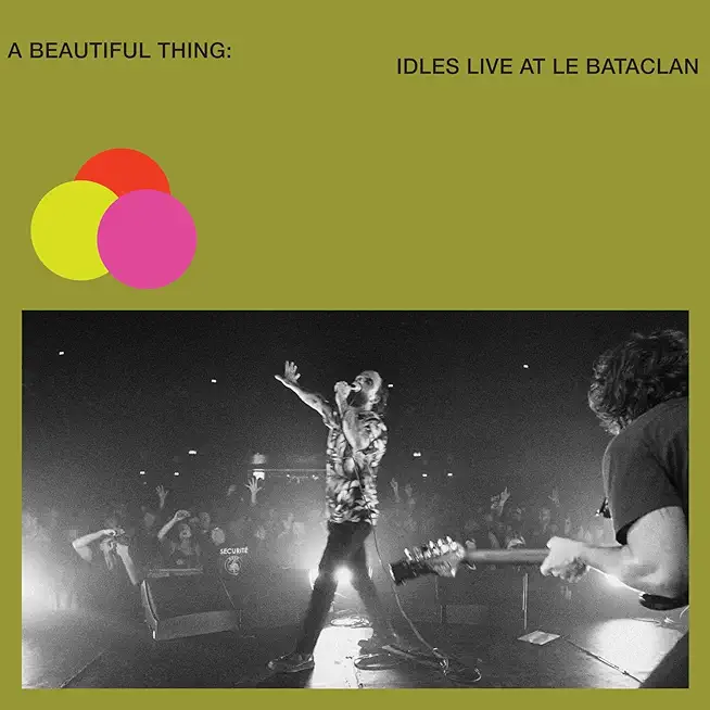 BEAUTIFUL THING: IDLES LIVE AT LE BATACLAN (COLV)