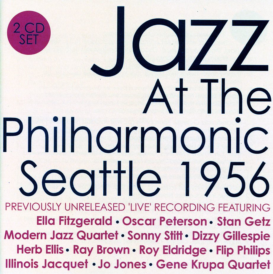 JAZZ AT THE PHILHARMONIC: SEATTLE 1956