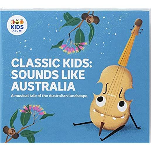 CLASSIC KIDS: SOUNDS LIKE AUSTRALIA (AUS)