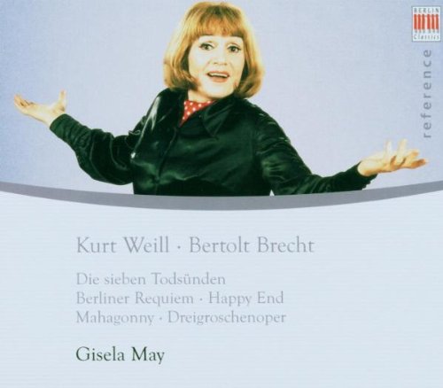 CLASSIC RECORDINGS: GISELA MAY PERFORMS KURT WEILL