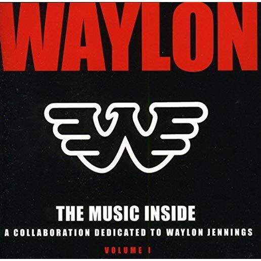 MUSIC INSIDE: A CALLABORATION DEDICATED TO WAYLON