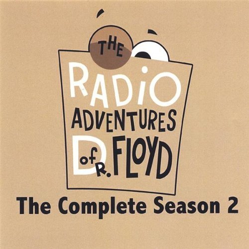 RADIO ADVENTURES OF DR. FLOYD-THE COMPLETE 2