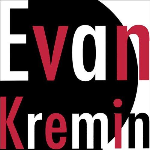 EVAN KREMIN (CDR)