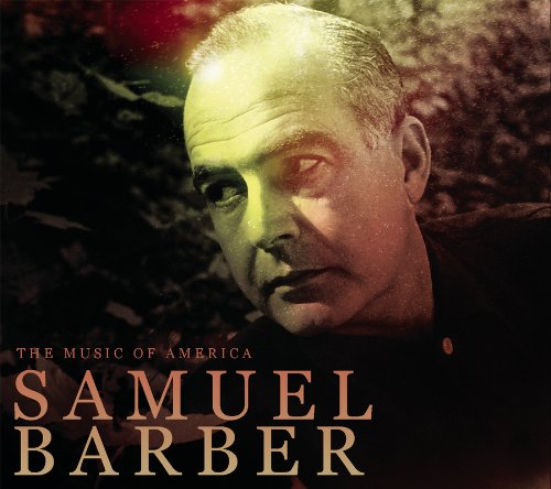 MUSIC OF AMERICA: SAMUEL BARBER / VARIOUS
