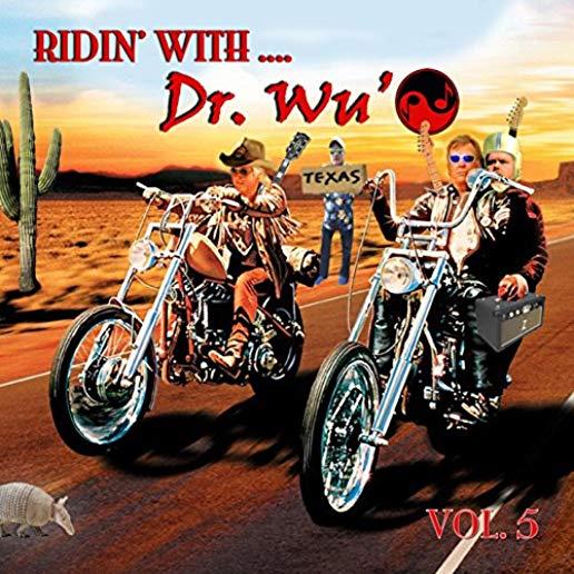 RIDIN' WITH DR WU' 5