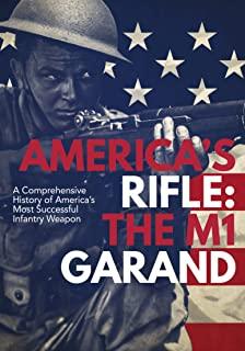 M1 GARAND: AMERICA'S RIFLE / (MOD)