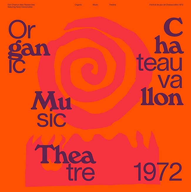 ORGANIC MUSIC THEATRE FESTIVAL CHATEAUVALLON 1972