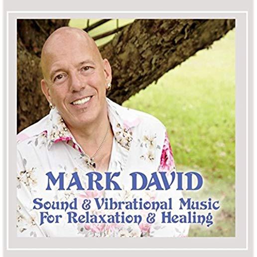 SOUND & VIBRATIONAL MUSIC FOR RELAXATION & HEALING