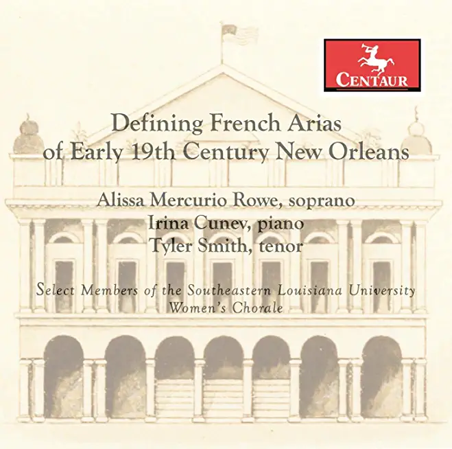 FRENCH ARIAS OF EARLY 19TH CENTURY NEW ORLEANS