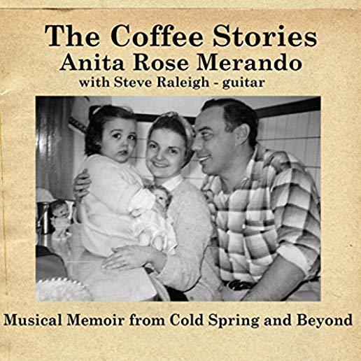 COFFEE STORIES: MUSICAL MEMOIR FROM COLD SPRING