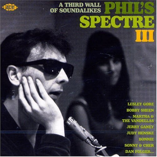 PHIL'S SPECTRE 3: THIRD WALL OF SOUNDALIKES / VAR