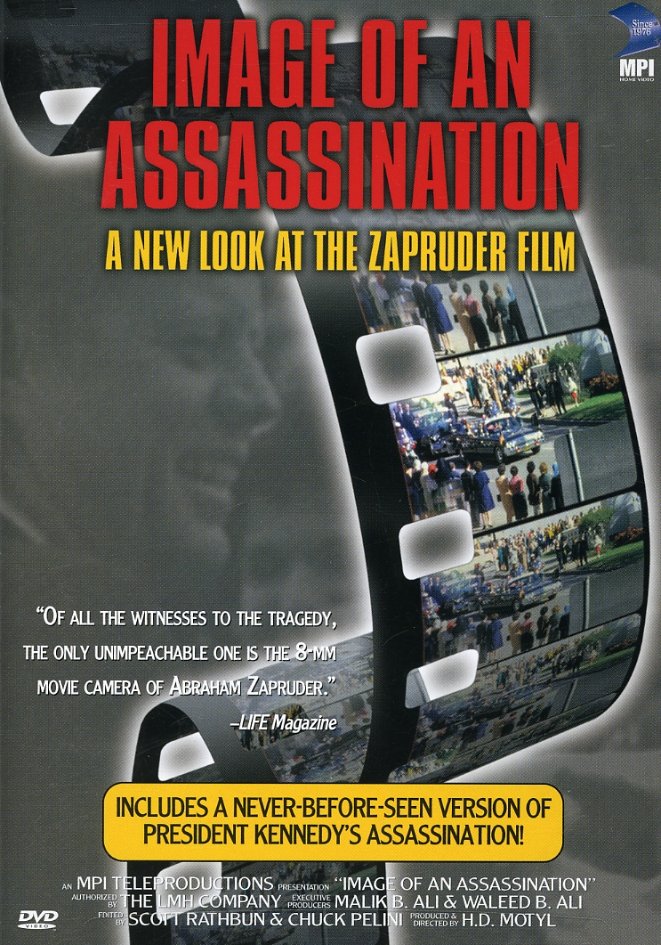 IMAGE OF AN ASSASSINATION: ZAPRUDER FILM