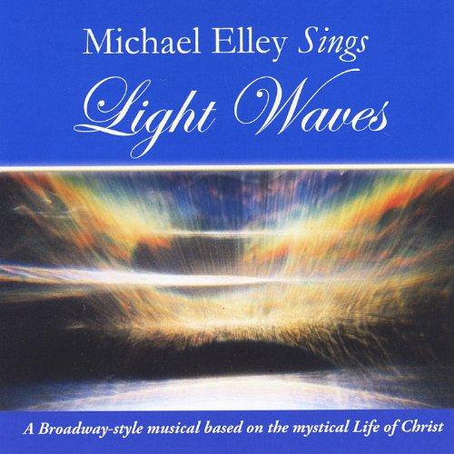 MICHAEL ELLEY SINGS LIGHT WAVES (CDR)
