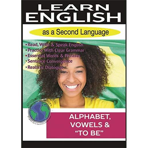 LEARN GLOBAL ENGLISH: ALPHABET VOWELS & TO BE