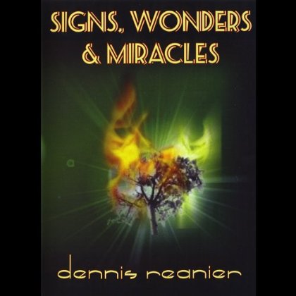 SIGNS WONDERS & MIRACLES
