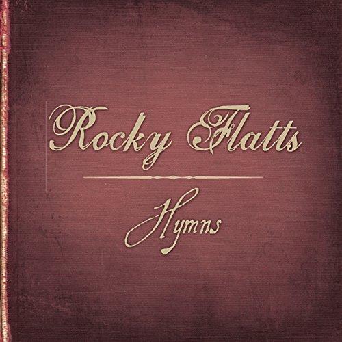 ROCKY FLATTS HYMNS