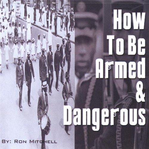 HOW TO BE ARMED & DANGEROUS (CDR)