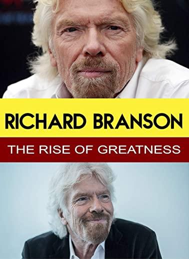 RICHARD BRANSON - THE RISE OF GREATNESS / (MOD)