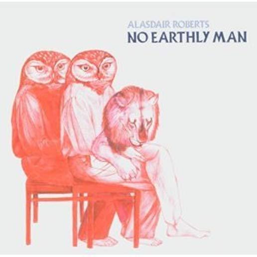 NO EARTHLY MAN