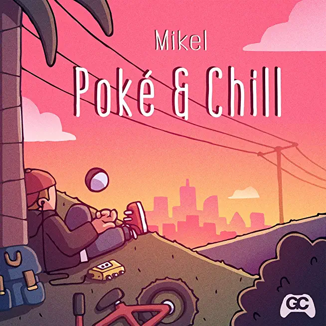 POKE & CHILL REMASTER