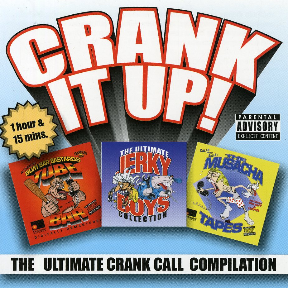 CRANK IT UP: THE ULTIMATE CRANK CALL / VARIOUS