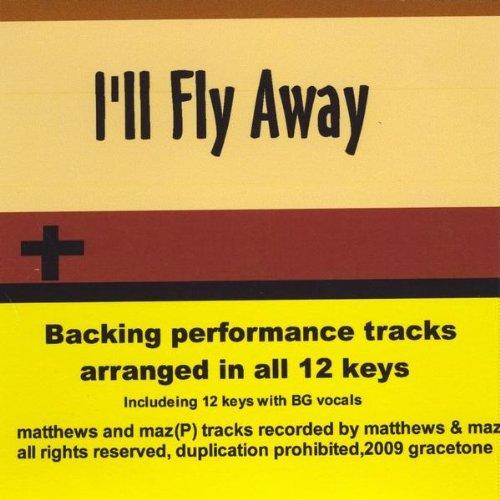 I'LL FLY AWAY BACKING PERFORMANCE TRACKS (CDR)