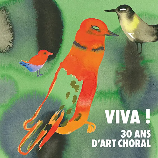 VIVA 30 ANS D'ART CHORAL / VARIOUS