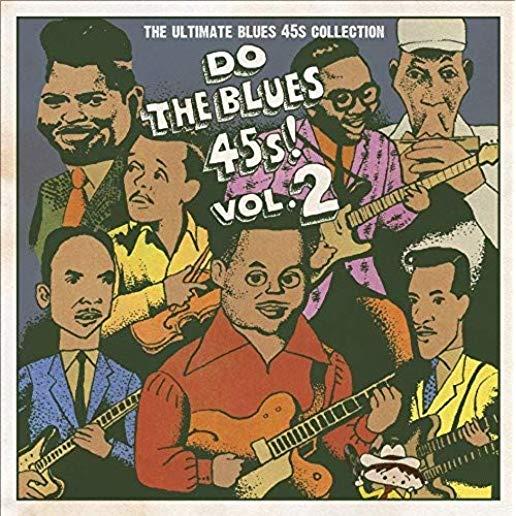 DO THE BLUES 45S: ULTIMATE BLUES 45'S COLLECTION 2