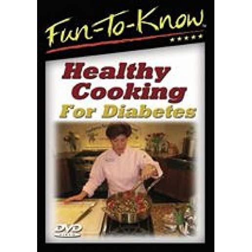 FUN-TO-KNOW - HEALTHY COOKING FOR DIABETES