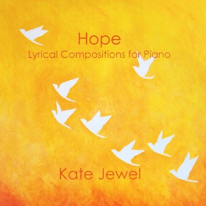 HOPE: LYRICAL COMPOSITIONS FOR PIANO