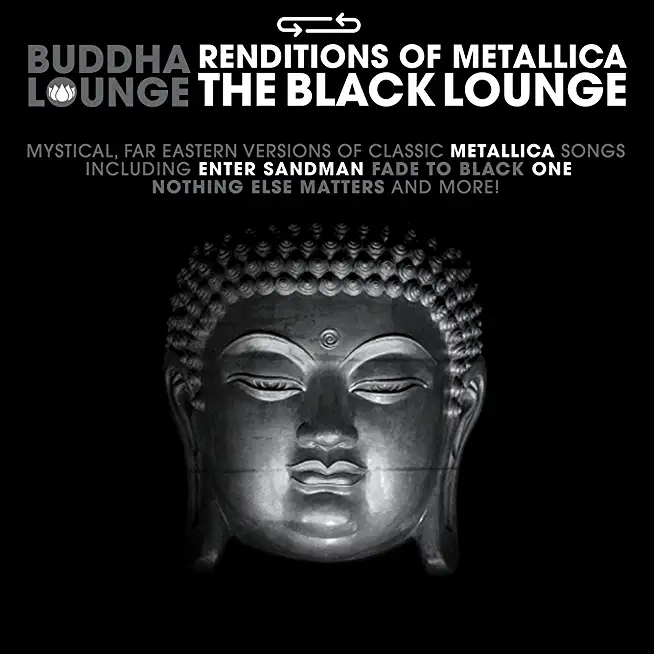 BUDDHA LOUNGE RENDITIONS OF METALLICA / VARIOUS
