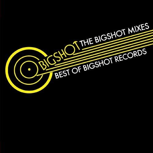 BIGSHOT MIXES BEST OF BIGSHOT RECORDS / VAR (MOD)